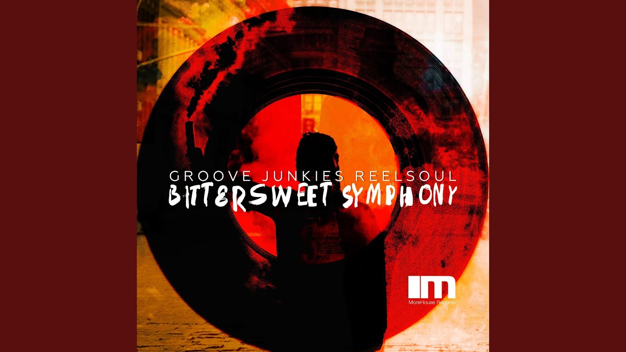 Bittersweet Symphony (Groove N' Soul Bsweet Vox)