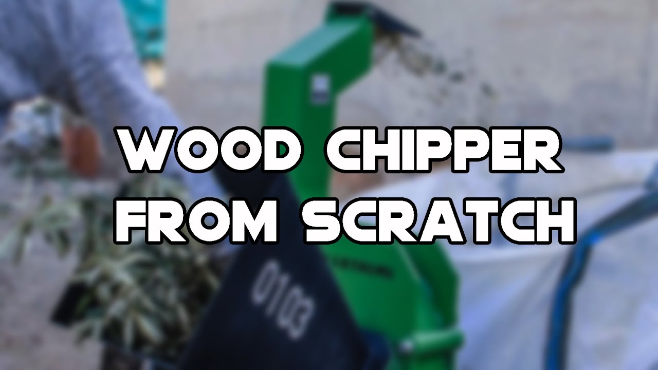 I Made A Wood Chipper From Scratch
