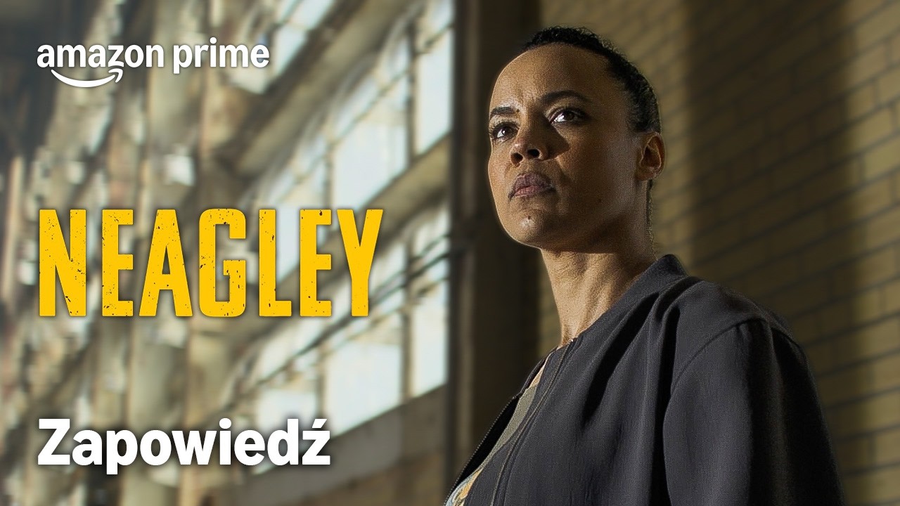 Neagley | Oficjalna Zapowiedź | Prime Video Polska