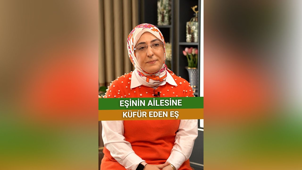 Eşinin Ailesine Küfür Eden Eş  | Aile Danışmanı İlknur Özhan