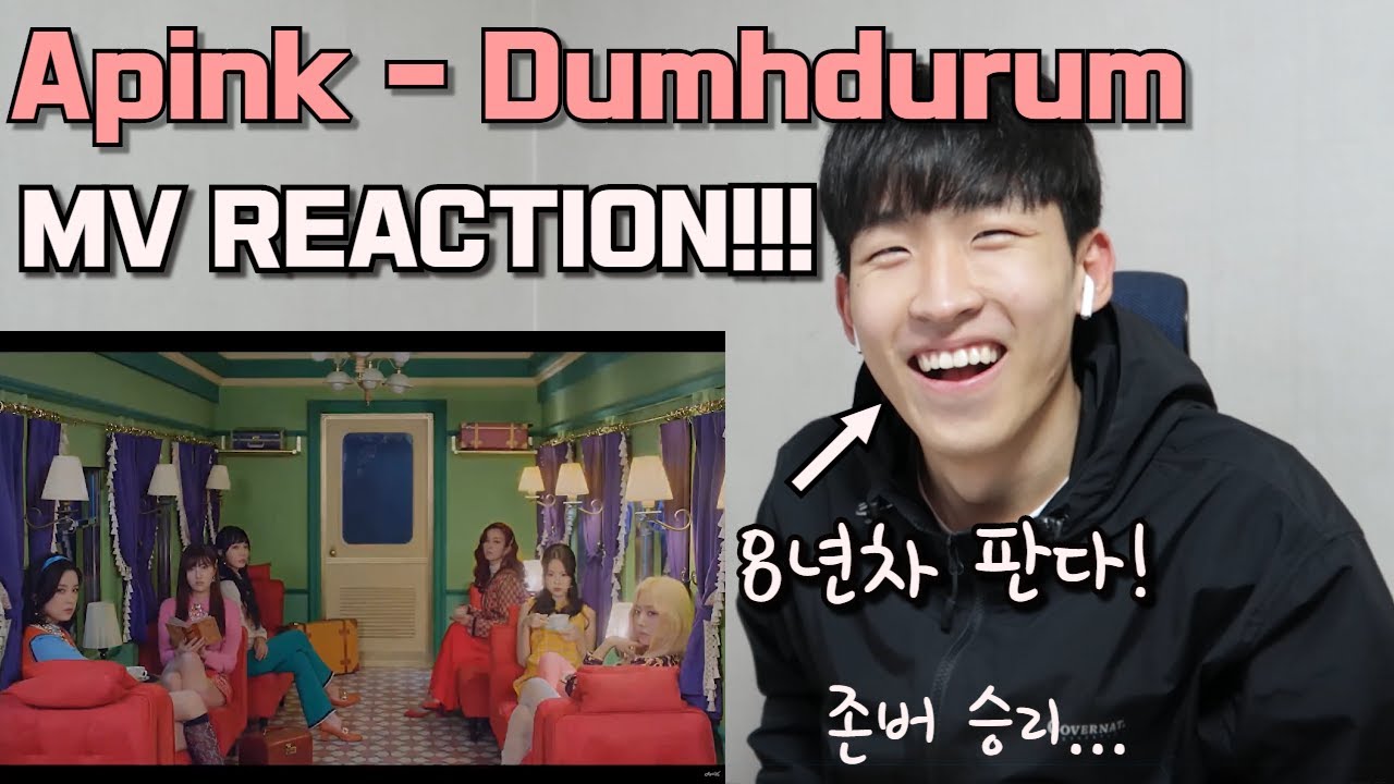 Apink - Dumhdurum (덤더럼) MV Reaction!!! 8년차 판다의 리액션.. 존버 승리다 진짜 ㅠㅠ 행복하다..