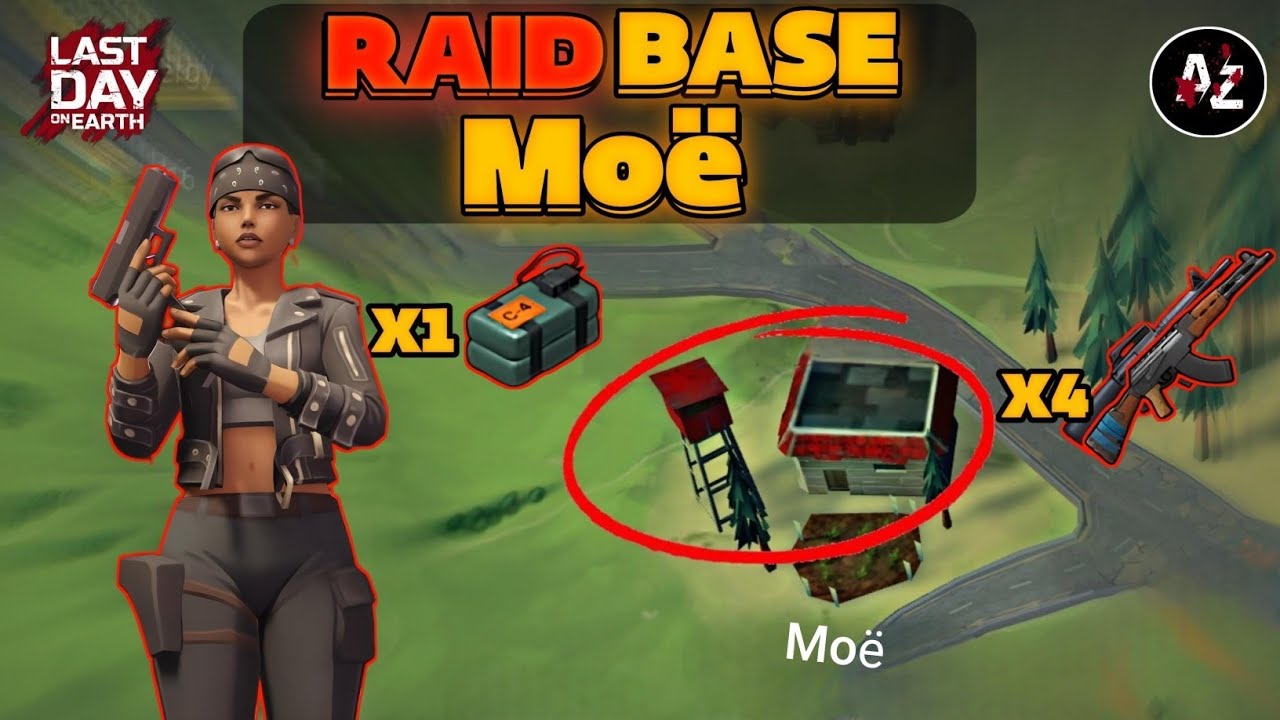 Ldoe Raid Base Moe /Mo&euml; (Last Day on Earth/version 1.36.0)