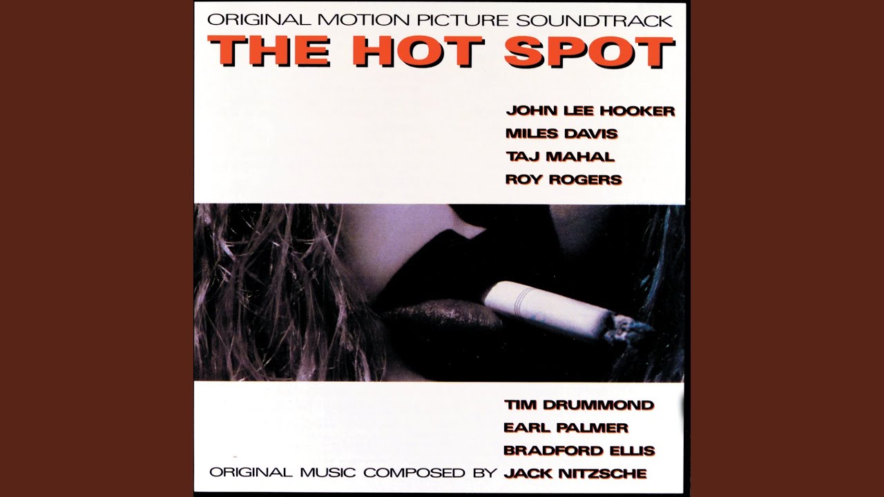 End Credits/The Hot Spot (The Hot Spot/Soundtrack Version)