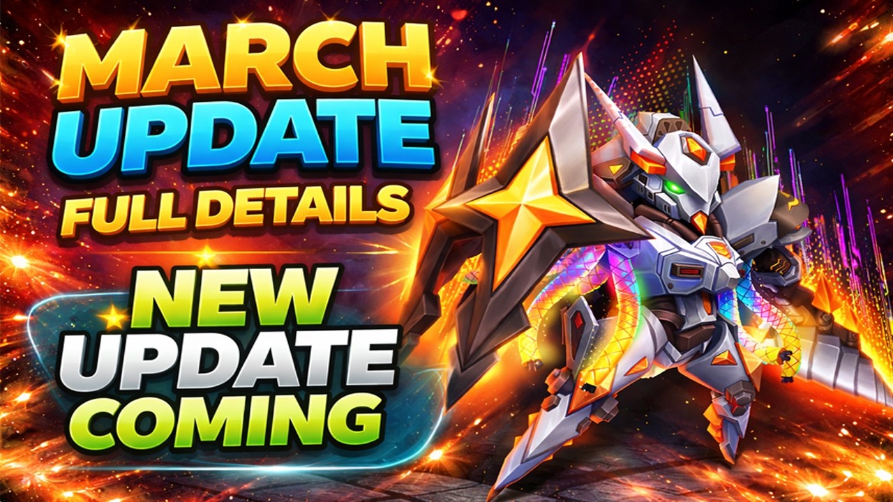 MARCH UPDATE - FULL DETAILS - NEW UPDATE COMING CASTLE CLASH