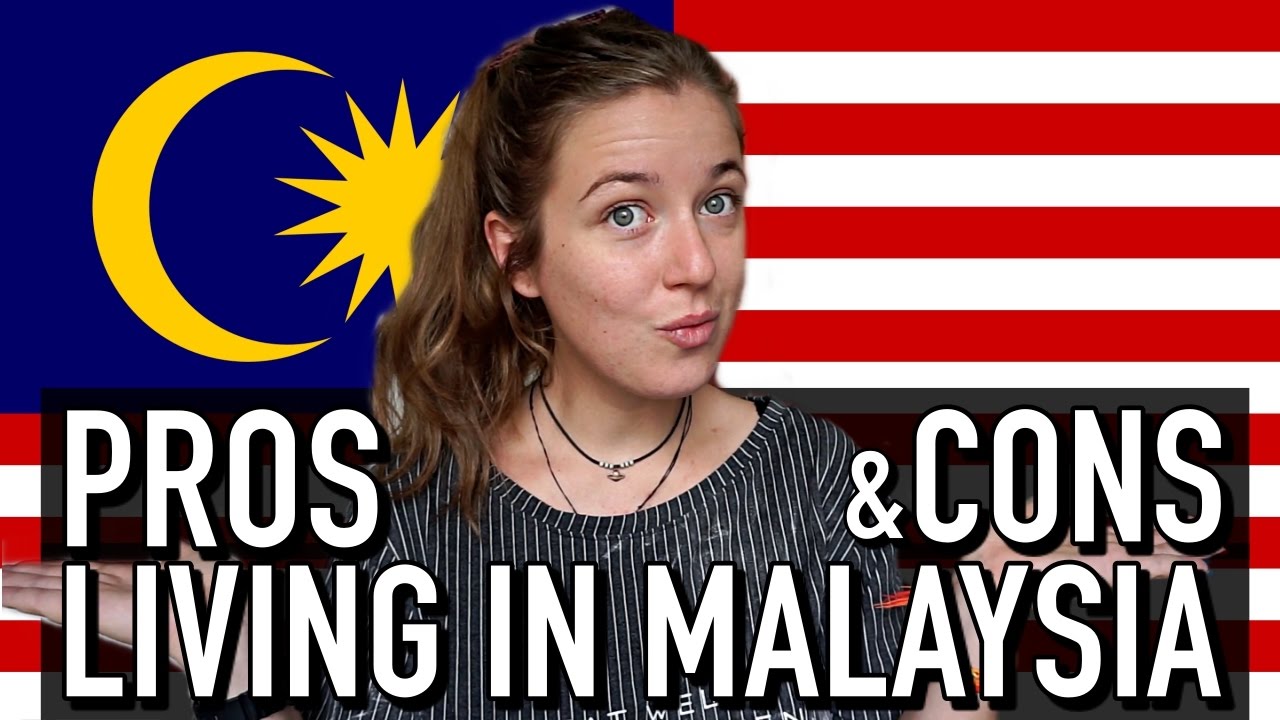 🇲🇾 PROS AND CONS Of Living In MALAYSIA! 🇲🇾