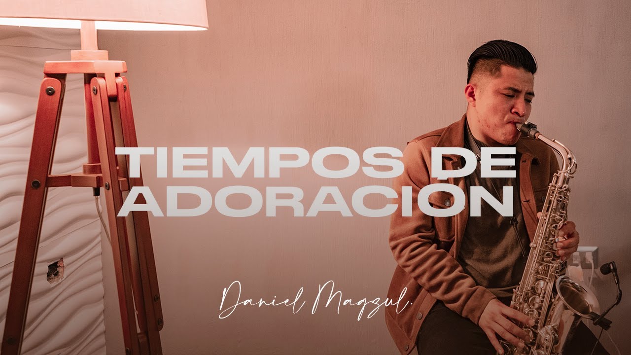 TIEMPOS DE ADORACI&Oacute;N (AL ESTAR AQU&Iacute; EN TU INTIMIDAD) WORSHIP SAX