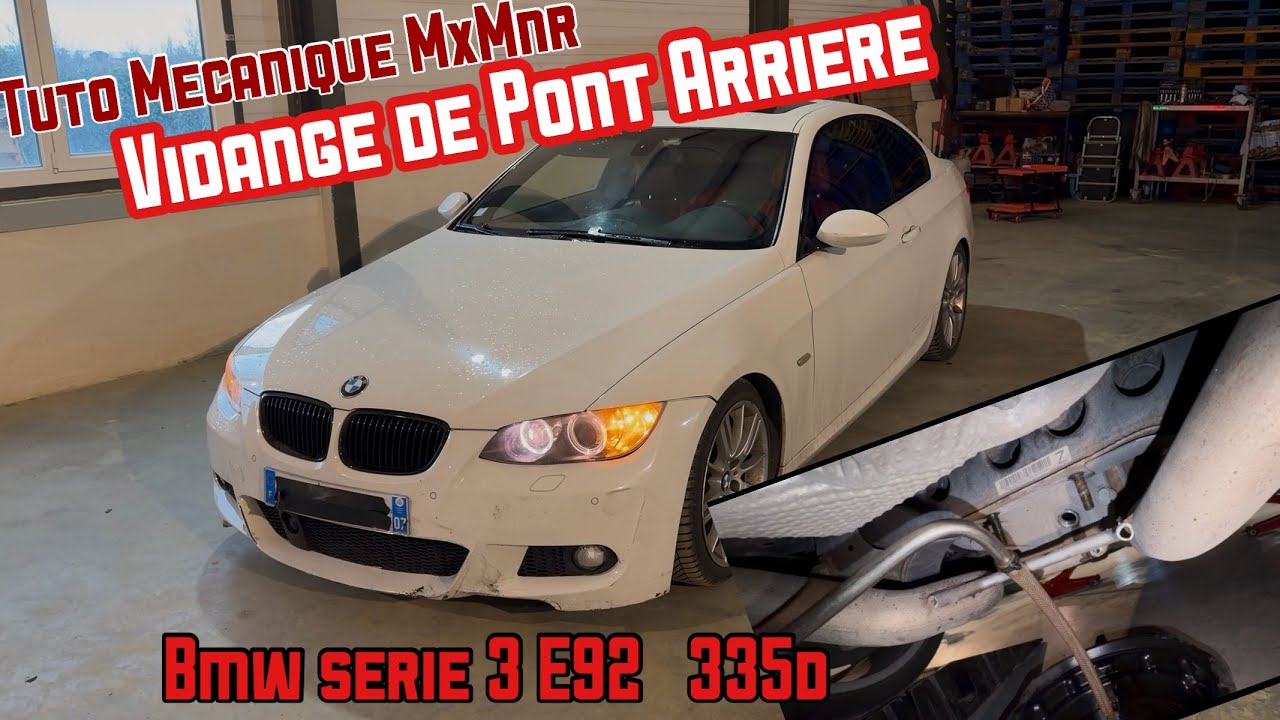 Tuto Mécanique - Vidange de pont Bmw Série 3 e92 335d
