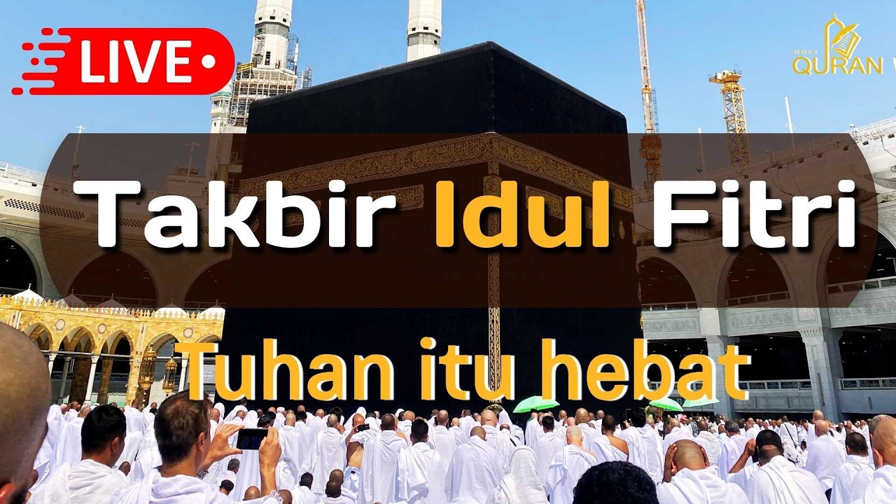 Takbiran Idul Fitri (Merdu Bikin Nangis)  | Eid Takbeer | تكبيرات عيد الفطر مكرر