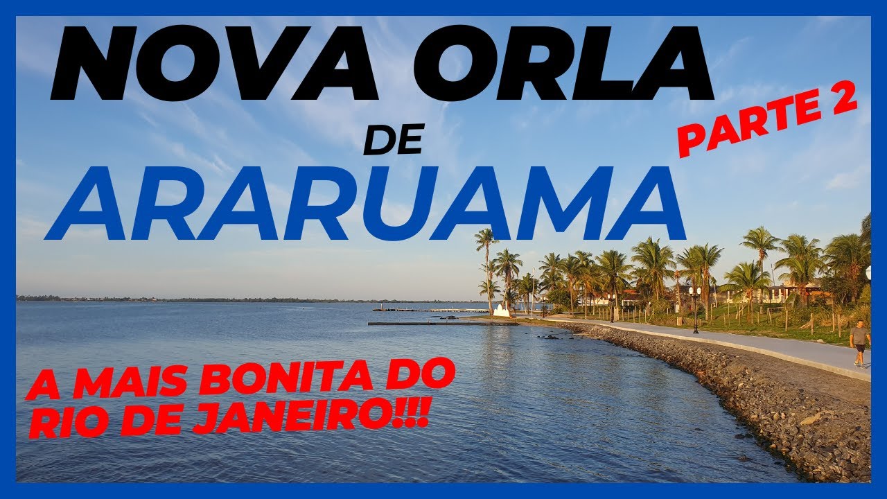 NOVA ORLA DE ARARUAMA | A MAIS BONITA DO RIO DE JANEIRO - PARTE 2