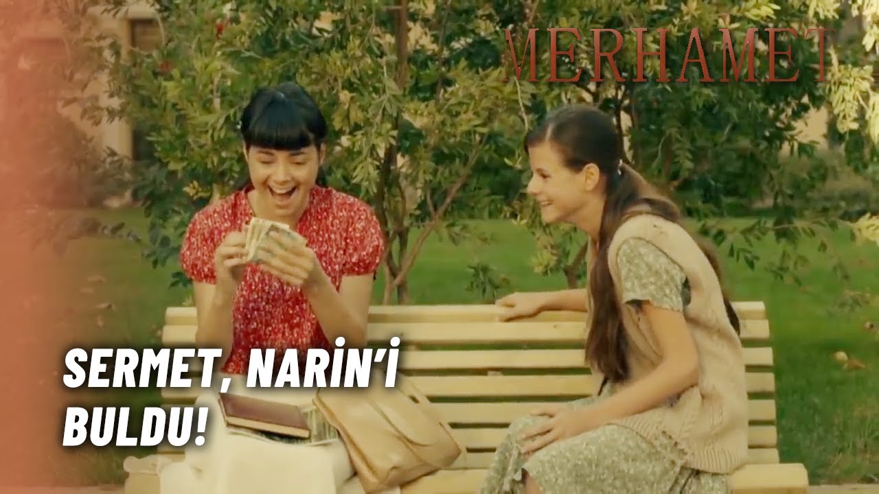 Sermet, Narin'i Buldu! - Merhamet 22. Bölüm