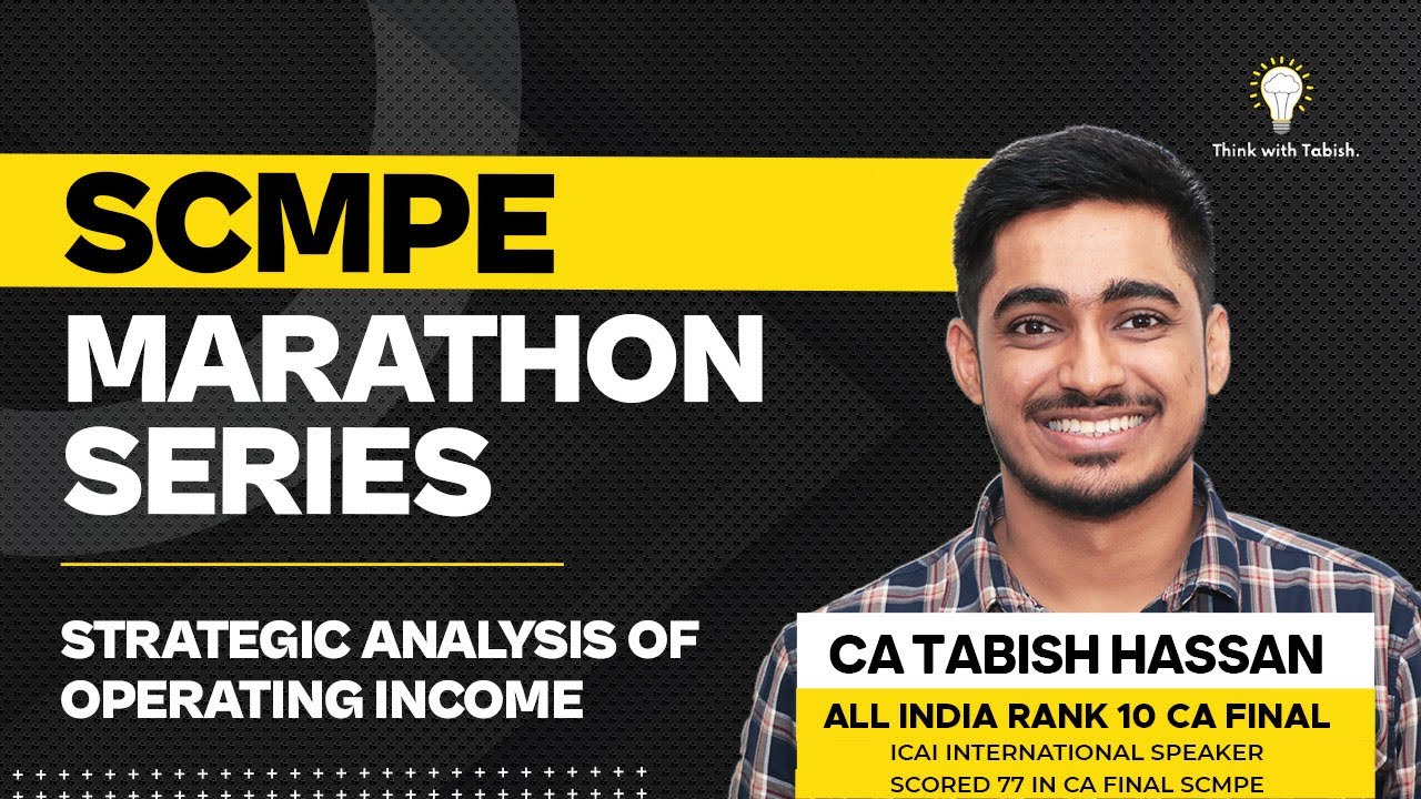 SCMPE Marathon Series CA Final Nov 22 | Strategic Analysis of Operating Income (SAOI) | CA Tabish