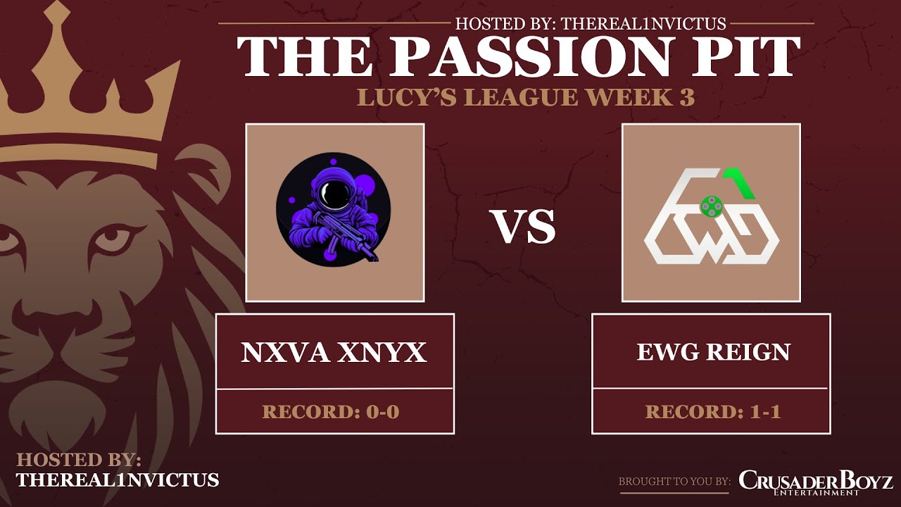 LUCY'S LEAGUE WEEK 3 | NXVA XNYX vs EWG REIGN |  PURRSTIGE DIVISION