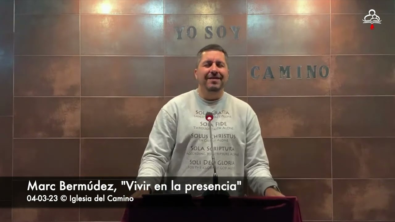 Marc Bermúdez, "Vivir en la presencia" 04-03-23