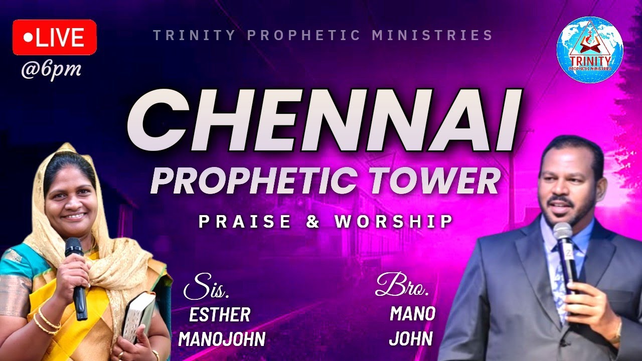 🔴LIVE - CHENNAI PROPHETIC TOWER | PROPHETIC SERVICE | 15 March 2026 | TPM | MANO JOHN #manojohn