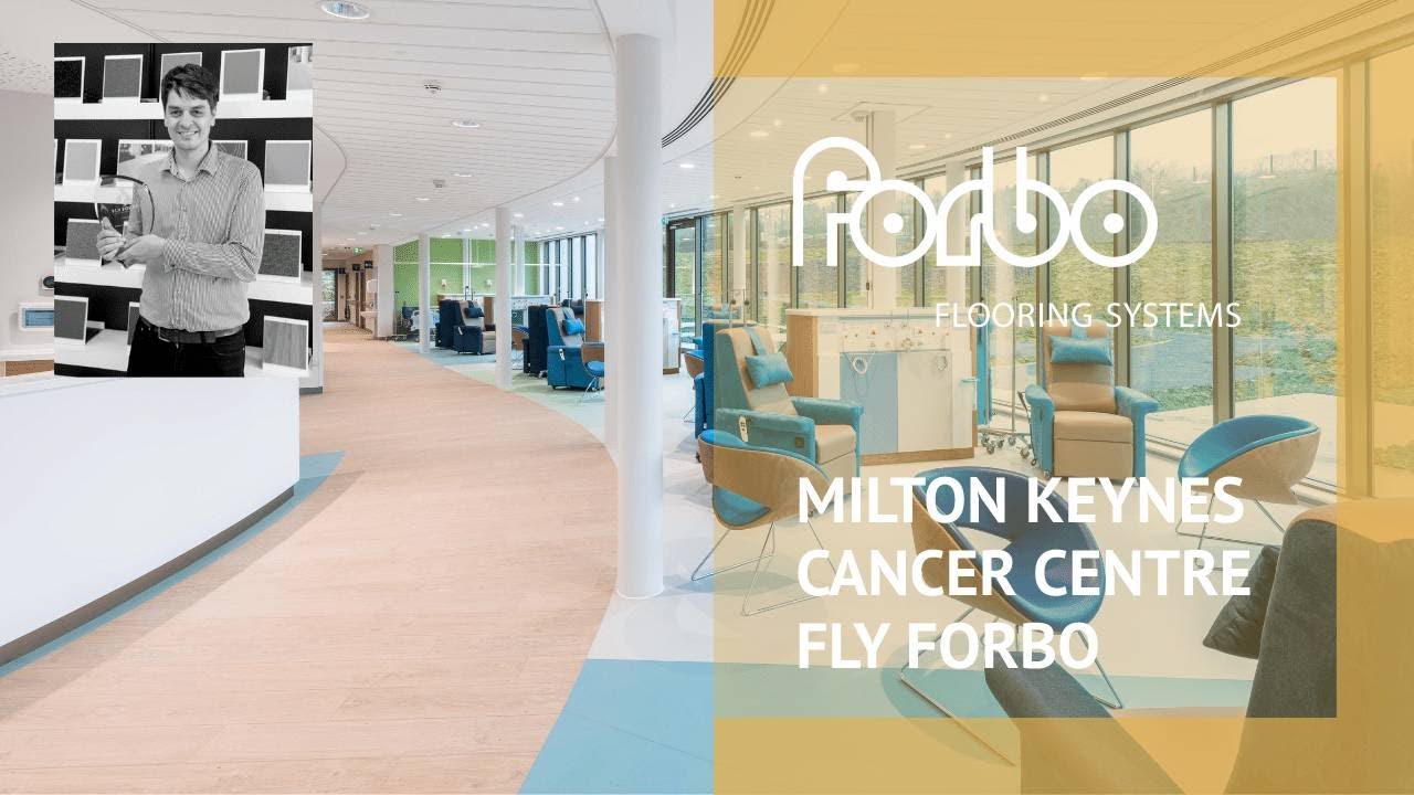 Brightening Up Cancer Care - Milton Keynes Cancer Centre | Forbo Flooring Systems UK