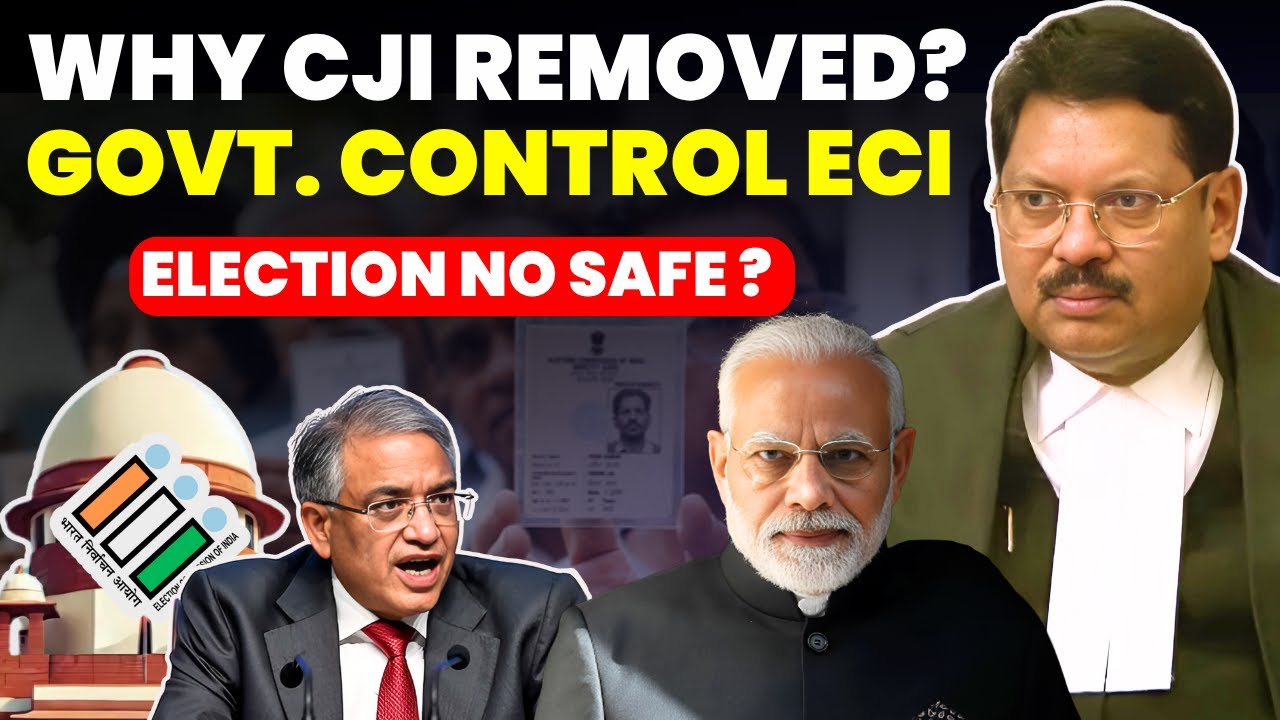 WHY CJI REMOVED? ECI UNDER GOVT.? ELECTION NO SAFE? #supremecourtofindia #electioncommissionofindia