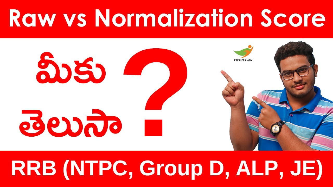 Raw Score vs Normalized Score in Telugu | RRB (NTPC, Group D, ALP, JE)