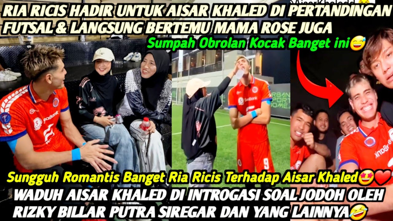 HEBOH‼️AISAR KHALED DI SUPPORT LANGSUNG OLEH RIA RICIS SAAT BERTANDING FUTSAL❗WAH MOMEN SPESIAL LHO🤩