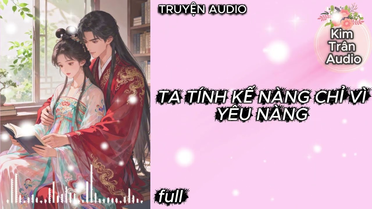 [ Truyện Audio ] CỔ ĐẠI 