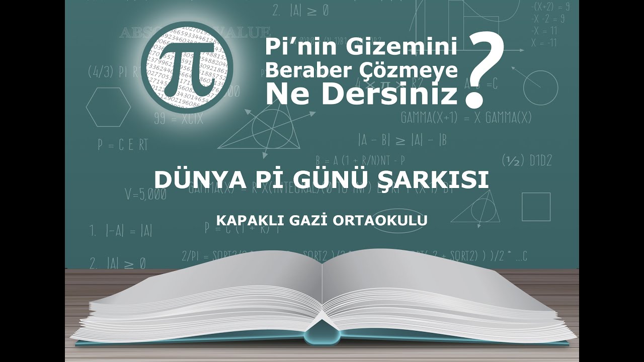 Pi Günü Şarkısı - Kapaklı Gazi Ortaokulu - Pi Sayısı Şarkısı