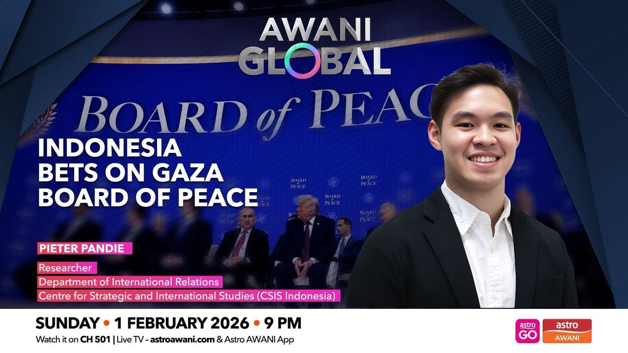 AWANI Global: Indonesia Bets On Gaza Board of Peace