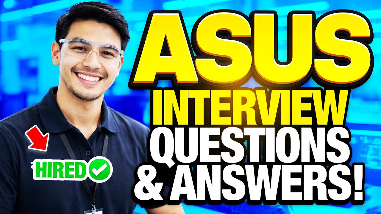 ASUS Interview Questions and Answers How to Pass an ASUS Interview