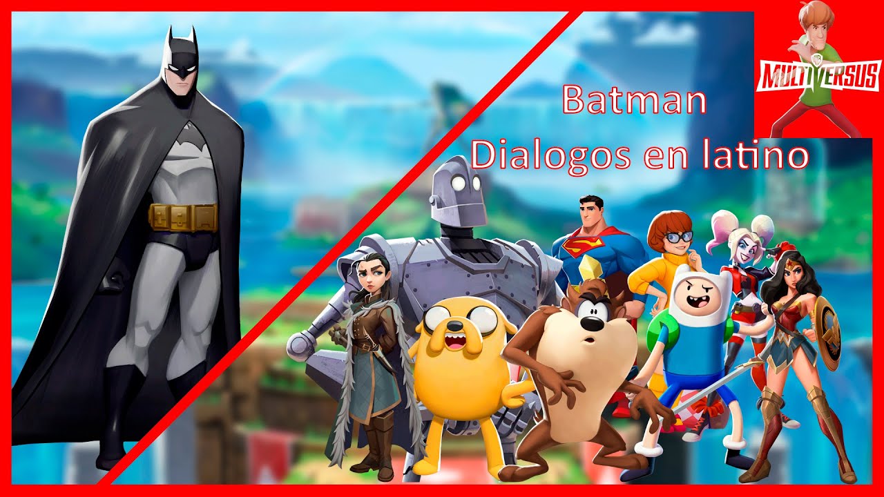 Multiversus | Batman Latino - Todos los diálogos en latino