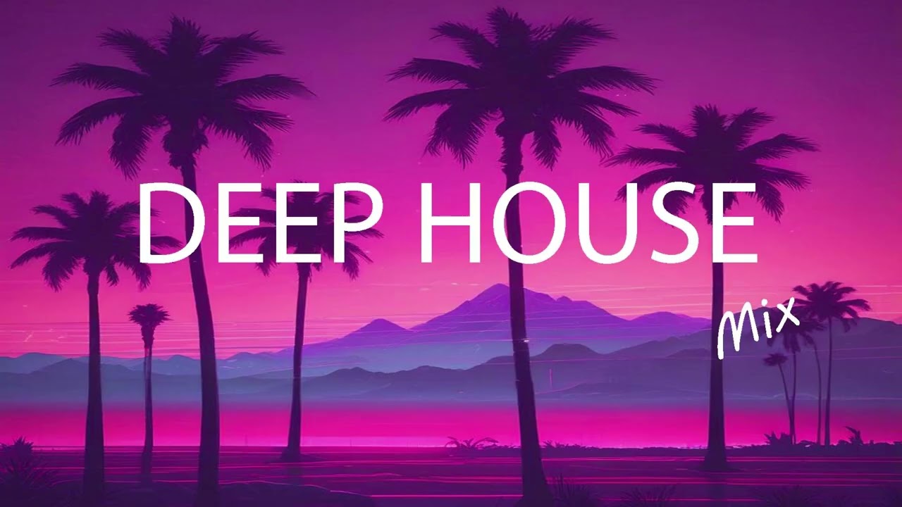 DEEP HOUSE MIX 2025