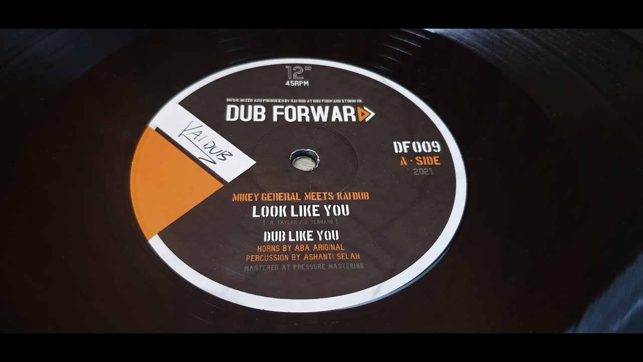 MIKEY GENERAL MEETS KAI DUB - LOOK LIKE YOU + INVIGORATE [DUB FORWARD 12