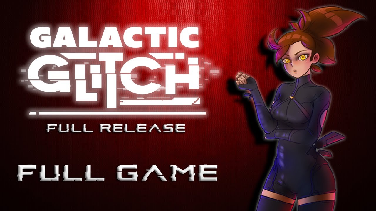 Galactic Glitch: FULL GAME [Full Release] (No Commentary Walkthrough)