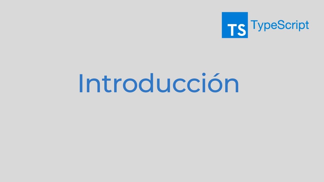 Curso de Typescript - &iquest; Que es #TypeScript ?