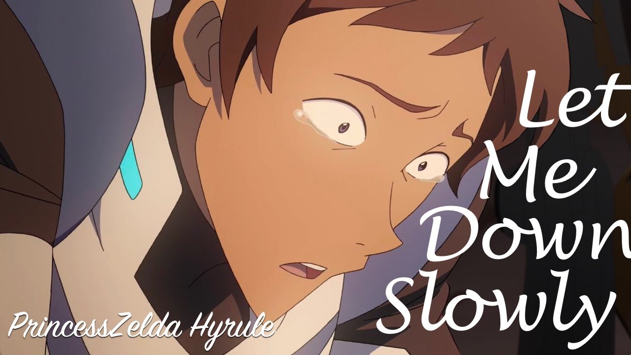Let me Down Slowly - Voltron AMV