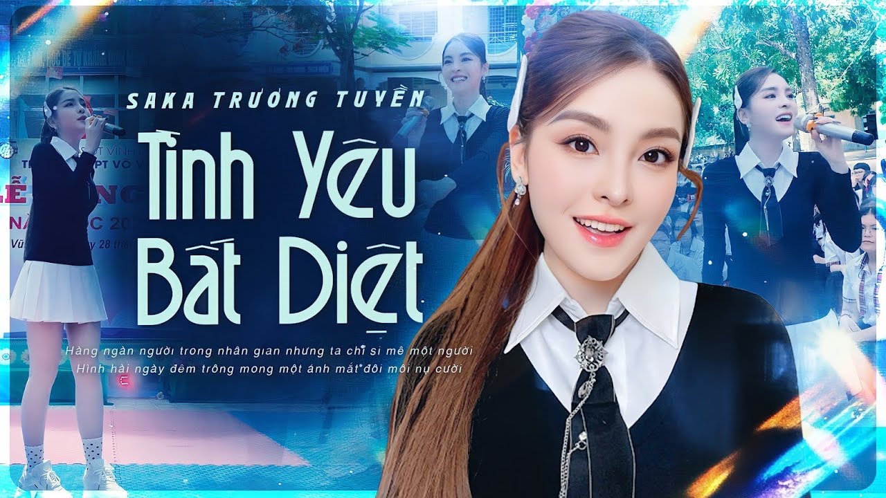 Tình Yêu Bất Diệt - Saka Trương Tuyền | Lễ tổng kết năm học Trường THPT Võ Văn Kiệt