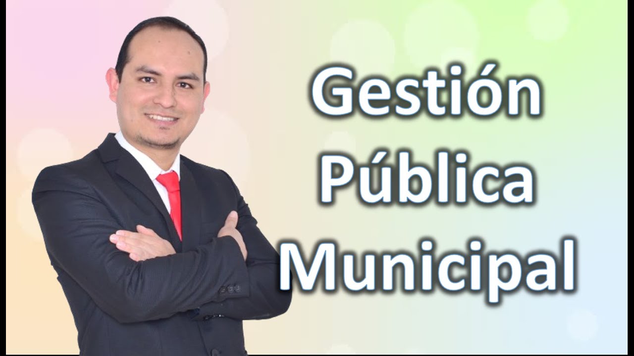 Gestión Pública Municipal