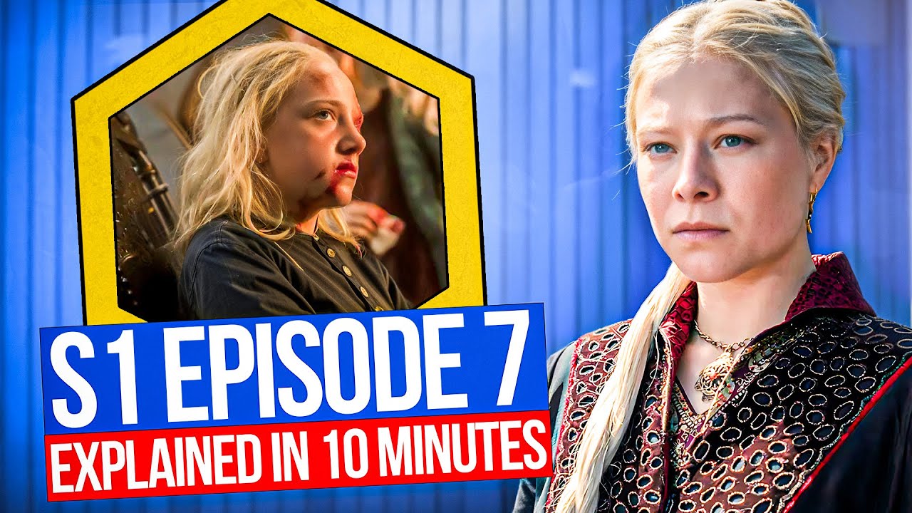 House of the Dragon S01E07 Explained in 10 Minutes