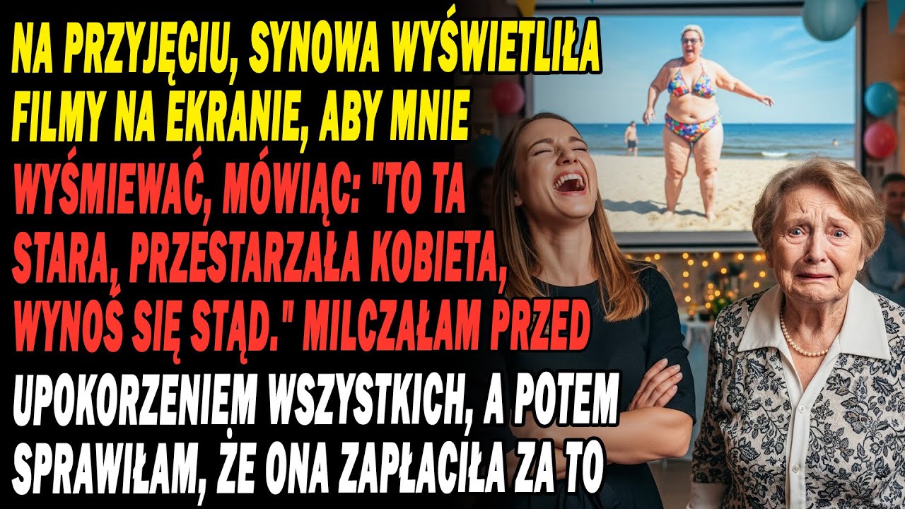 Na Przyjęciu Synowa Wyśmiała Mnie: 