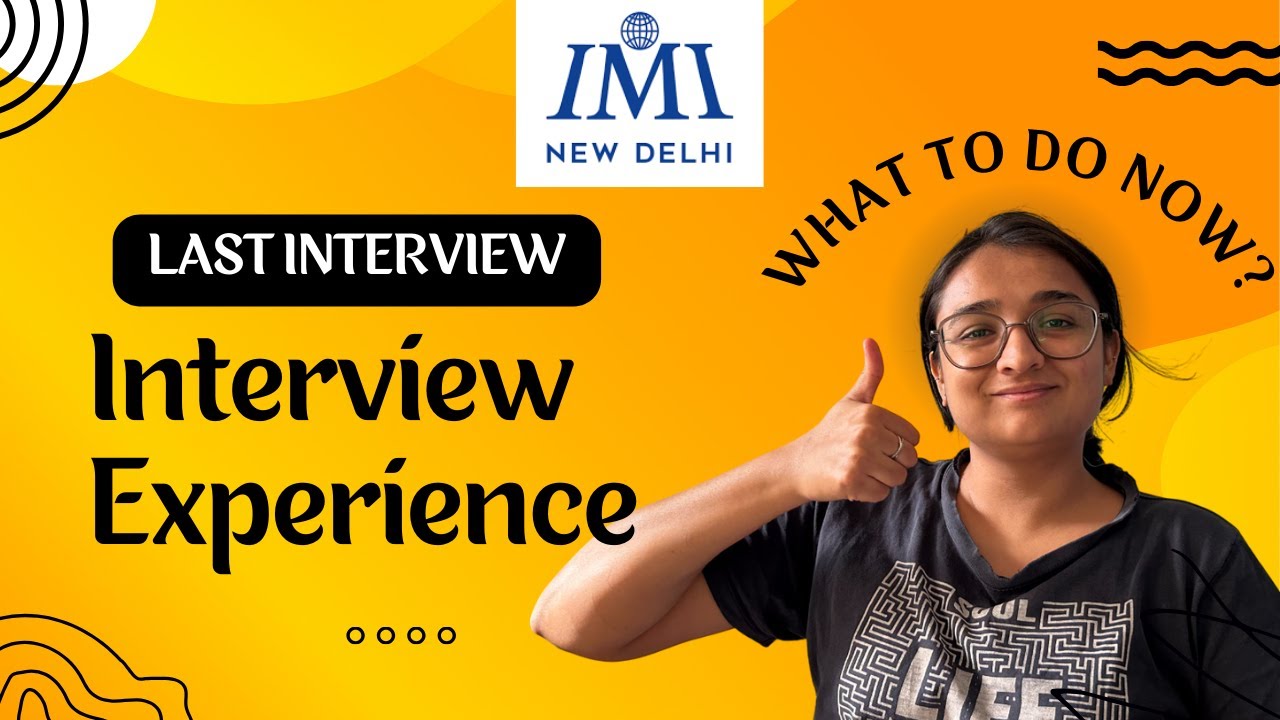 IMI Delhi Interview(WAITLISTED)| Best interview so far | What to do after all interviews? PGDM 2025