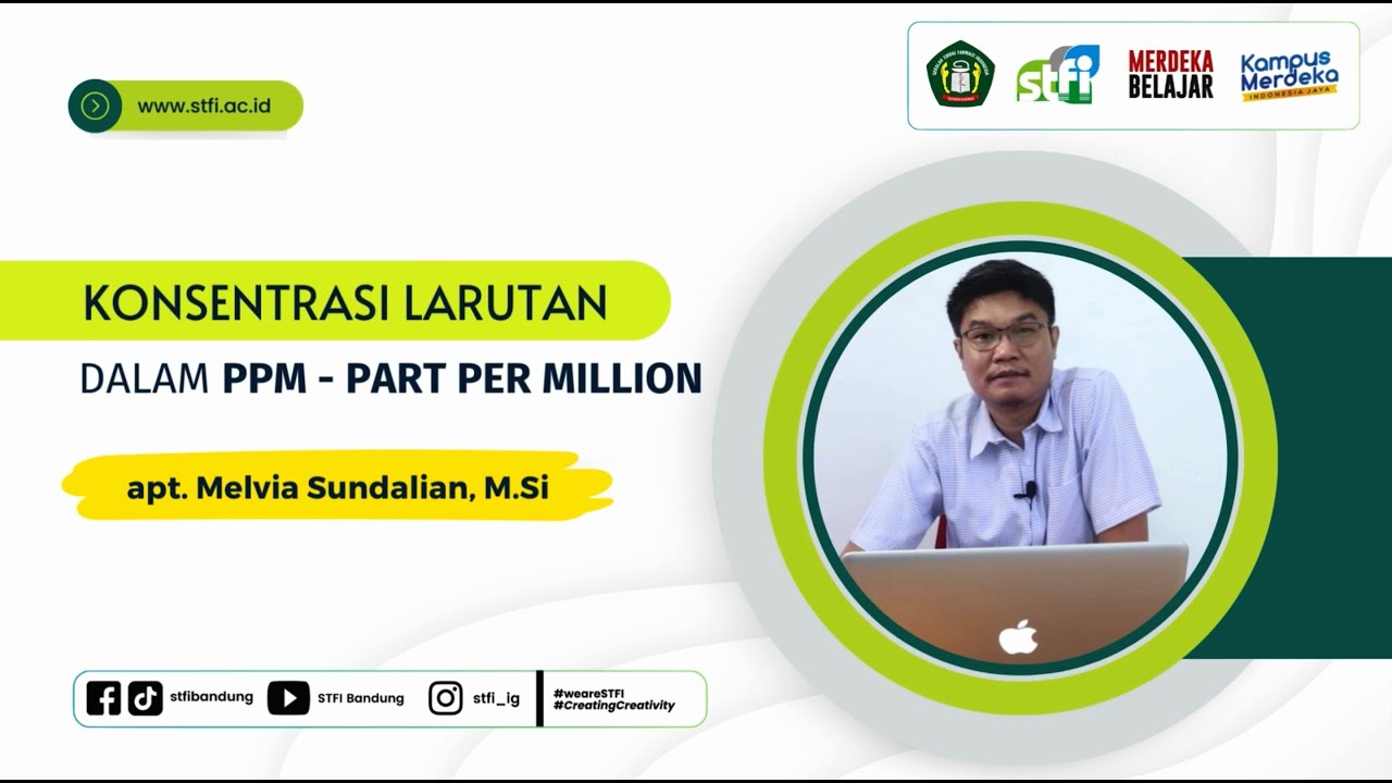 MASIH BINGUNG MENGHITUNG KONSENTRASI LARUTAN DALAM PPM ? TONTON SEKARANG! | STFI Bandung