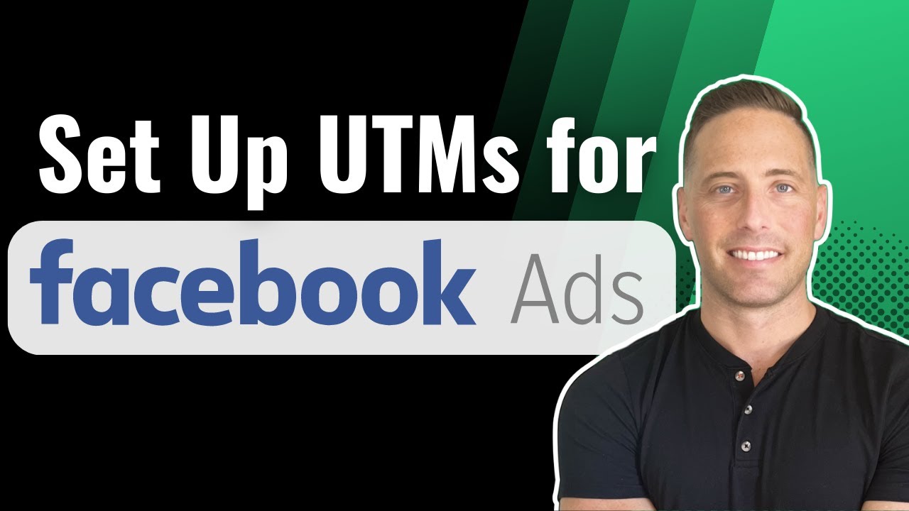 How To Set Up UTM Variables in Facebook Ads