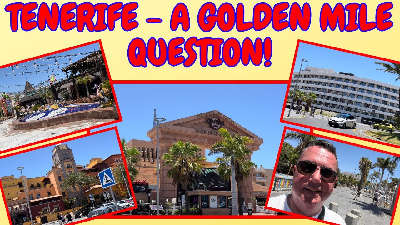 TENERIFE - LAS AMERICAS ‘GOLDEN MILE’ - I GET ASKED THIS QUESTION ALL THE TIME! #tenerife