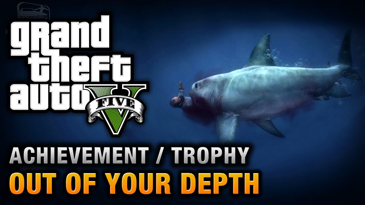 GTA 5 - Out of Your Depth Achievement / Trophy