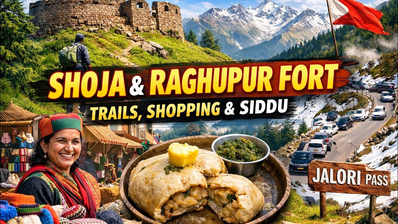 RAGHUPUR FORT | SHOJA | JALORI PASS | SIDDU 