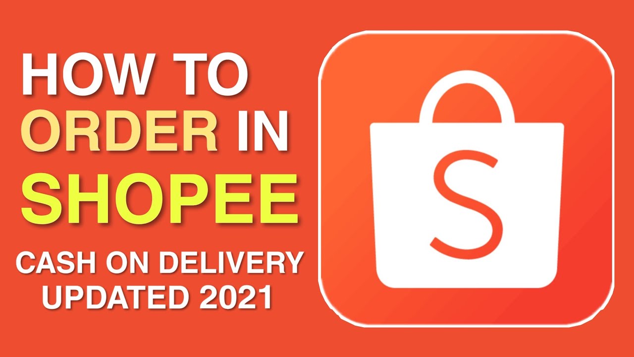 How to ORDER in SHOPEE | Cash On Delivery | Updated 2021