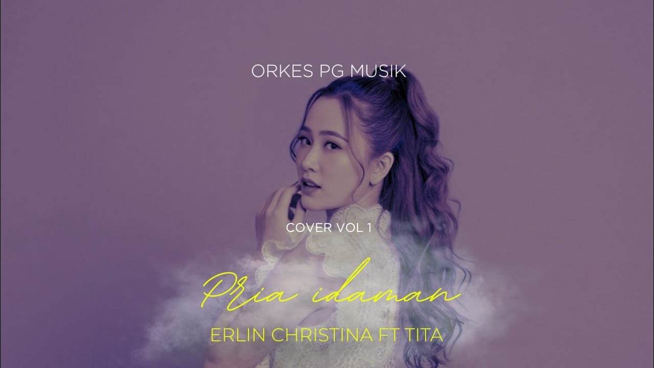 PRIA IDAMAN - Erlin Chris Ft Tita - PG Musik season latihan //Ant audio