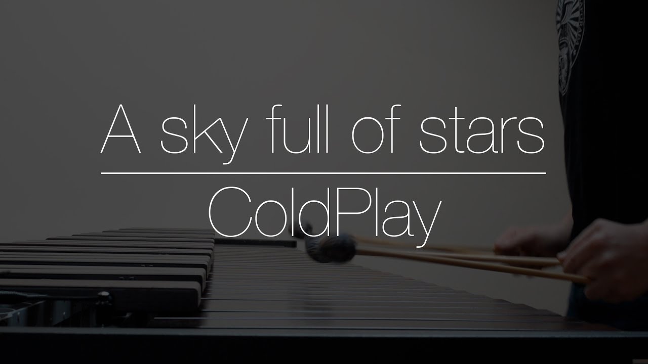 ⭐️ A Sky full of stars ✨ | ColdPlay | PERCUSSION COVER 🥁(Marimba cover) Mallet & Drum cover