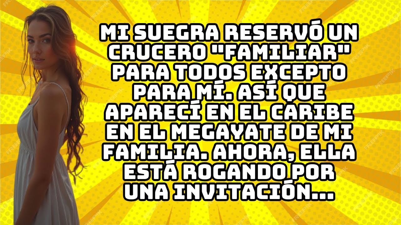 MI SUEGRA RESERVÓ UN CRUCERO 