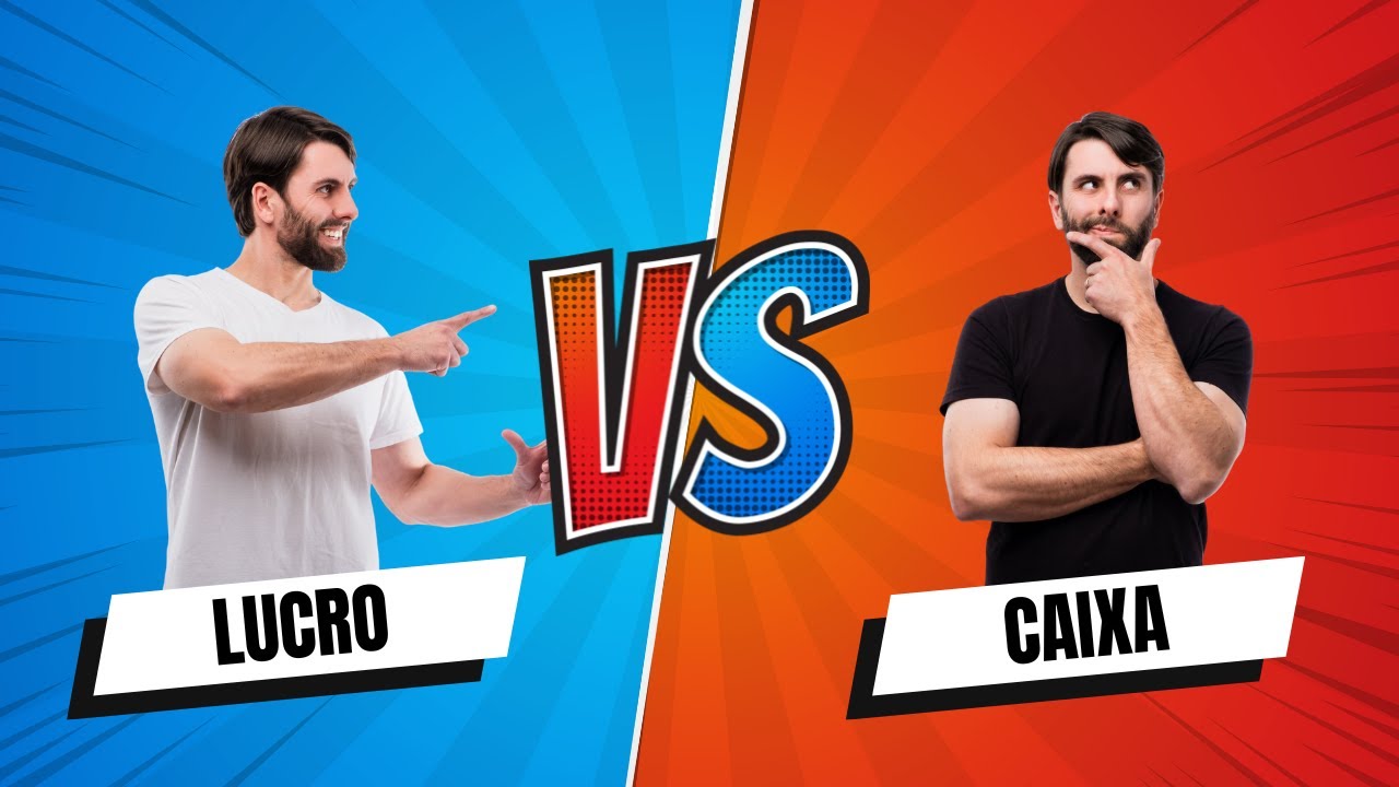 Lucro vs Caixa: Qual a diferen&ccedil;a e por que ambas s&atilde;o importantes para o seu neg&oacute;cio