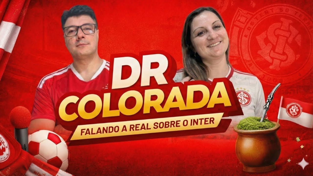 DR Colorada #06 | Falando a real sobre o Inter