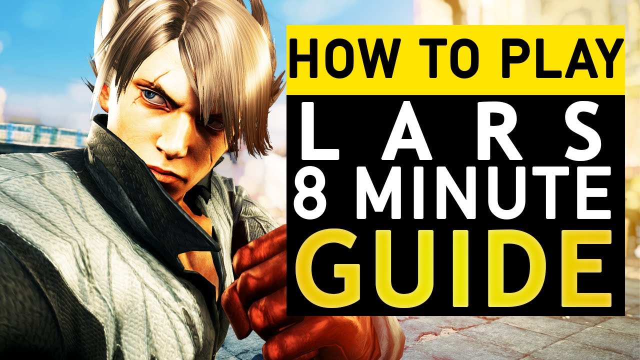 How to Play & Beat Lars | 8 Min Guide