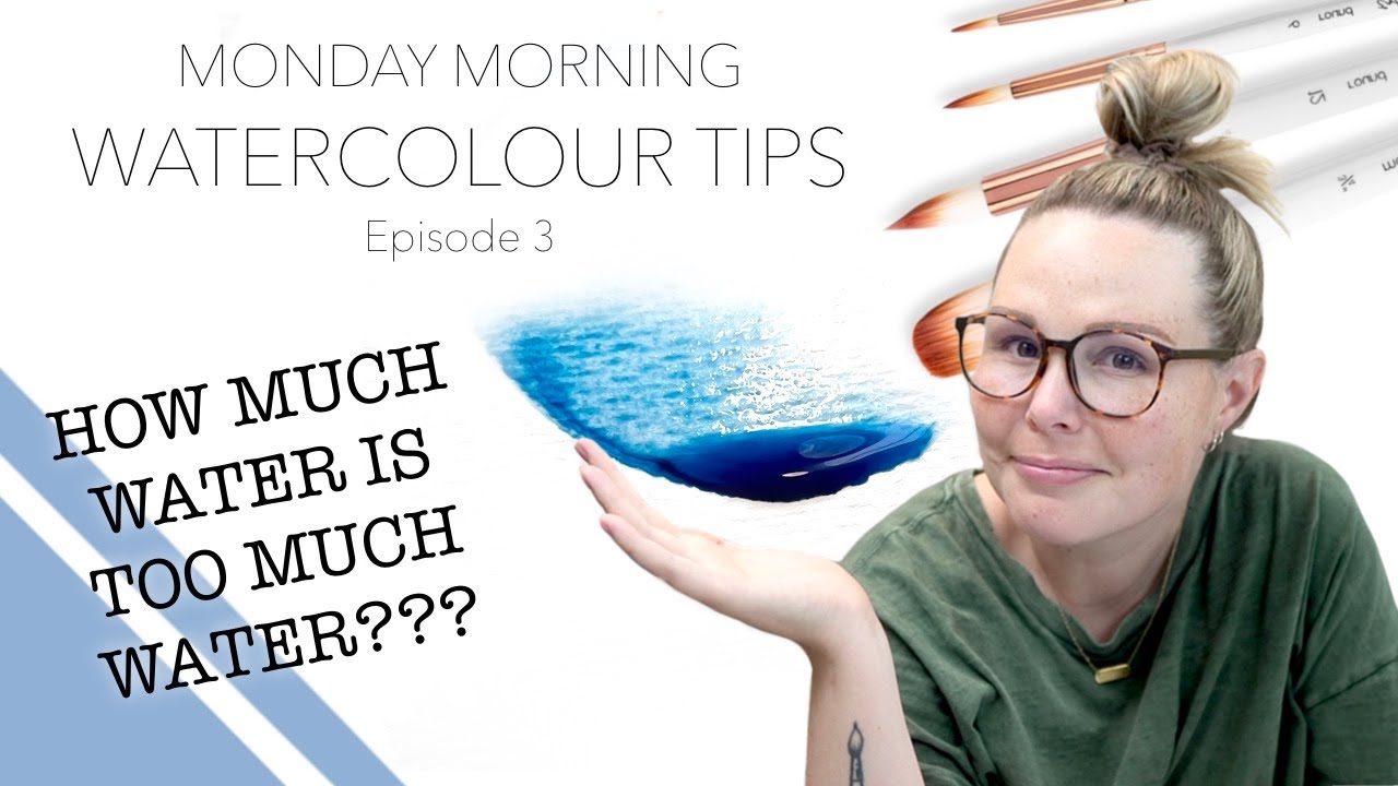 How Much Water Do You Need For The Wet On Wet Technique? Monday Morning Watercolour Tips Ep. 3